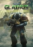 Warhammer 40,000: Gladius - Relics of War OS: Windows + Mac