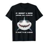 Funny Shark Boy Lover Kids Saying Quote Joke Slogan Phrase T-Shirt