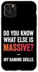 Coque pour iPhone 11 Pro Max Massive Gaming Skills Meme, Gamers Humour Funny Gamer