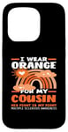 Coque pour iPhone 15 Pro I Wear Orange For My Cousin Sensibilisation à la sclérose en plaques