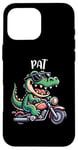 Coque pour iPhone 16 Pro Max Pat Funny Alligator Moto Design pour garçon Nom Pat