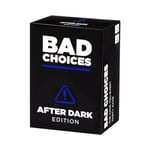 Bad Choices: After Dark Edition (Exp.)