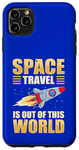 iPhone 11 Pro Max Space Travel is out of this world Case