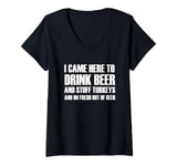 Womens I Came Here to Drink Beer and Stuff Turkey V-Neck T-Shirt