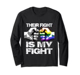 Fist Bump Their Fight Is My Fight LGBTQ+ Awareness Gay Pride Long Sleeve T-Shirt