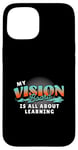 iPhone 15 My Vision Board Is All About Learning Case