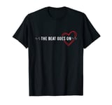 Heart attack survivor gifts the beat goes on t shirt pulse T-Shirt