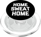 Accueil Sweat Home - Dire drôle de Musculation Fitness Entraînement Gym PopSockets PopGrip pour MagSafe