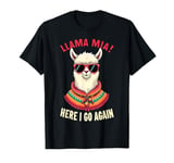 llama Miaa Lama here I can leave again T-Shirt