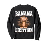 Banana Dietitian Monkey Sweatshirt