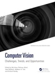 Computer Vision  Challenges, Trends, and Opportunities