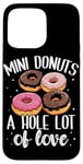 Coque pour iPhone 15 Pro Max Mini donuts A Hole Lot of Love Mini Donuts