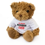 NEW - THE GREATEST NEIGHBOUR EVER - Teddy Bear - Cute Cuddly Soft - Gift Present