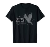 Crows Before Bros Support Local Murder Funny T-Shirt