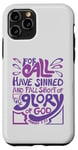 iPhone 11 Pro Romans 3:23 For All Have Sinned King James Version Bible Case