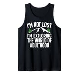 I’m Not Lost I’m Exploring the World of Adulthood Teenager Tank Top