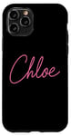 Coque pour iPhone 11 Pro Chloe Nom Love Femme Fille Ami Femme Epouse Rose