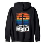 Nothing is Impossible with God Christian Zip Hoodie