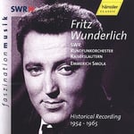 Fritz Wunderlich, AGUSTIN LARA, Cesare Andrea Bixio, EMMERICH KALMAN, Hans Anders, Hans May, Ignaz Holzbauer, Italian Traditional, Leo Fall, Manuel Ponce, Nico Dostal  Fritz Wunderlich Historical Recordings 19541965  CD