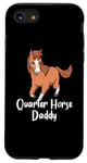 Coque pour iPhone SE (2020) / 7 / 8 Amateur de chevaux - Quarter Horse Daddy