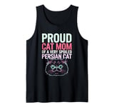 Proud Cat Mom Of A Very Spoiled Persian Cat Tank Top