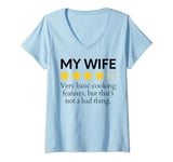 Womens Funny Saying My Wife Very Basic Cooking Features Sarcasm Fun V-Neck T-Shirt