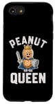 iPhone SE (2020) / 7 / 8 PEANUT QUEEN FUNNY WARRIOR FOR PEANUT LOVERS Case