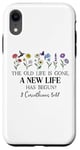 Coque pour iPhone XR The Old Life is Gone a New Life Has Begun 2 Corinthians 5:17