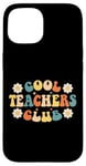 Coque pour iPhone 15 Cool Teachers Club