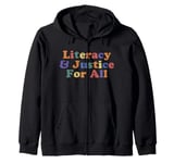 Librarian Literacy Justice For All Zip Hoodie