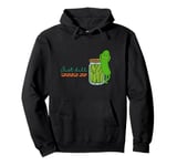 Just Dill With It Funny Pickle Jar Saying Pullover Hoodie