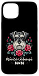 iPhone 15 Plus Roses Flowers Miniature Schnauzer Mom Schnauzers Case