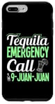 Coque pour iPhone 7 Plus/8 Plus Appel d'urgence Tequila 9-Juan-Juan, dicton drôle de tequila