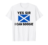 Yes Sir I Can Boogie Scotland T-Shirt