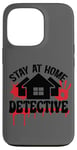 Coque pour iPhone 13 Pro Rester à la maison Détective Crime Solver