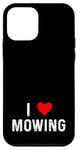 Coque pour iPhone 12 mini I Love Mowing – Heart – Tondeuse à gazon pour gazon