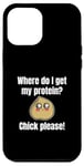 Coque pour iPhone 12 Pro Max Where Do I Get My Protein? Chick Please Végétaliens