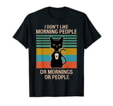 I Don't Like Morning People Or Morning Funny Cat T-Shirt