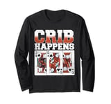 Cribbage Board Game Crib Happens Cribbage Player Long Sleeve T-Shirt