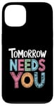 Coque pour iPhone 13 Demain a besoin de vous