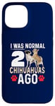 Coque pour iPhone 15 J'étais normal il y a 2 chihuahuas