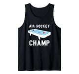 Funny Air Hockey Design For Men Women Air Hockey Lover Tank Top