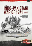 IndoPakistani War of 1971 Volume 3  Offensives and Counteroffensives in the SouthWest