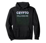 Crypto Millionaire Shirt Hodl Blockchain Cryptocurrency Pullover Hoodie