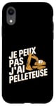 Coque pour iPhone XR Je Peux Pas J’ai Pelleteuse Homme Humour Chantier Drôle