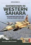 Showdown in Western Sahara Volume 1  Air Warfare Over the Last African Colony, 19451975