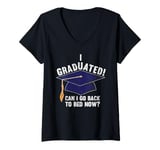 Womens I Graduated Can I Go Back To Bed Now Funny Graduation V-Neck T-Shirt