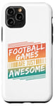 Coque pour iPhone 11 Pro Les jeux de football sont tout simplement géniaux - Amateur de football rétro