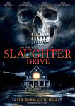 Slaughter Drive DVD