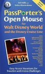 PassPorter Travel Press Koma, Debra Martin PassPorter's Open Mouse for Walt Disney World and the Cruise Line: Easy Access Vacations Travelers with Extra Challenges (PassPorter)